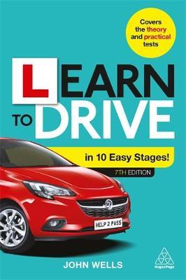 Learn to Drive in 10 Easy Stages - John Wells