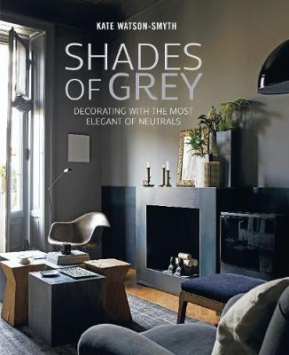 Shades of Grey - Kate Watson-Smyth