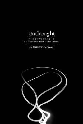 Unthought - N. Katherine Hayles