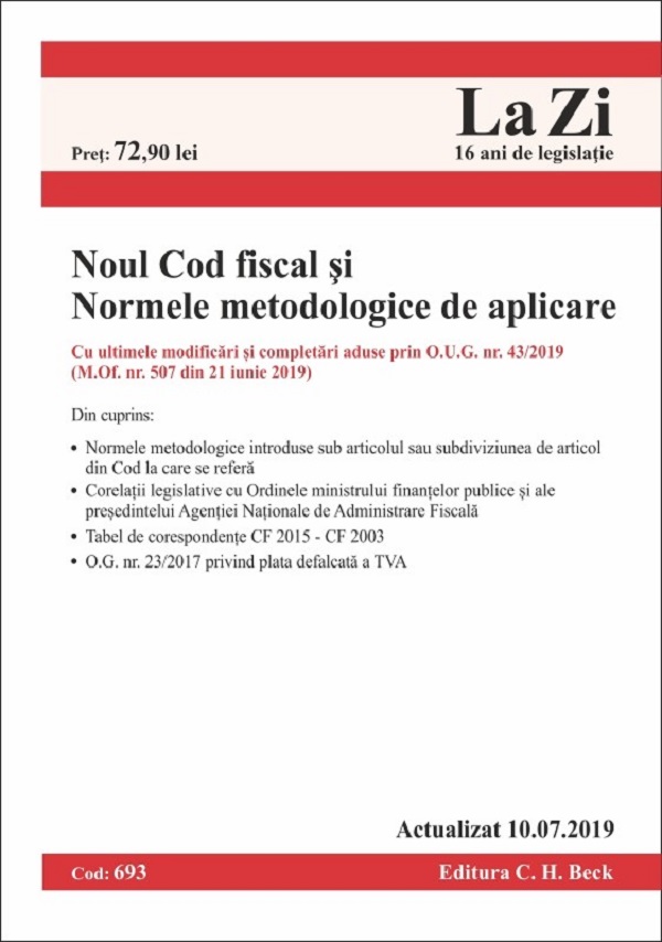Noul Cod fiscal si Normele metodologice de aplicare Act. 10.07.2019