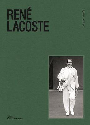 Rene Lacoste - Laurence Benaim