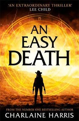 Easy Death: the Gunnie Rose series - Charlaine Harris