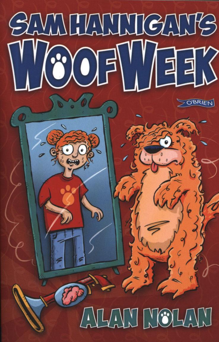 Sam Hannigan's Woof Week - Alan Nolan