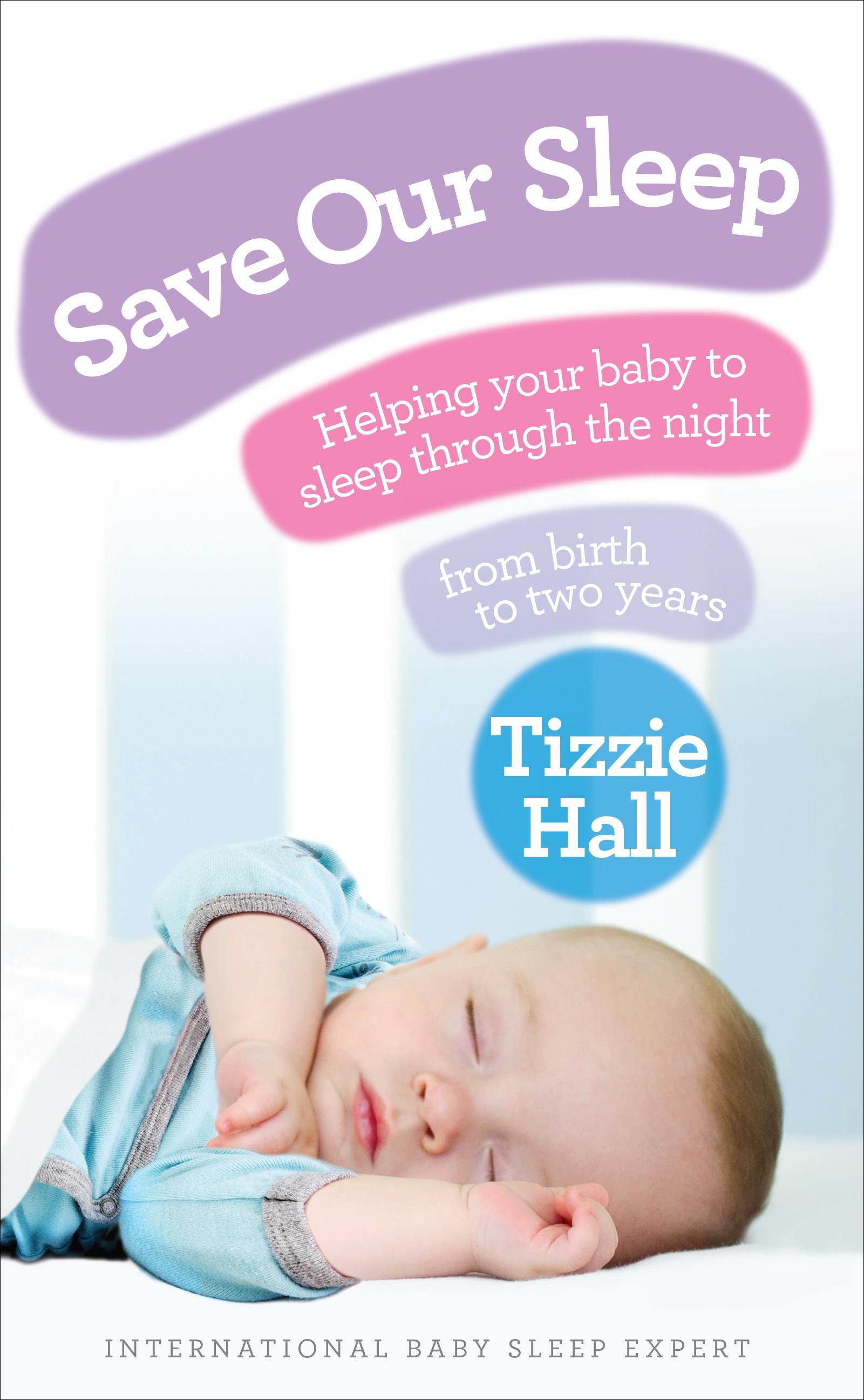 Save Our Sleep - Tizzie Hall