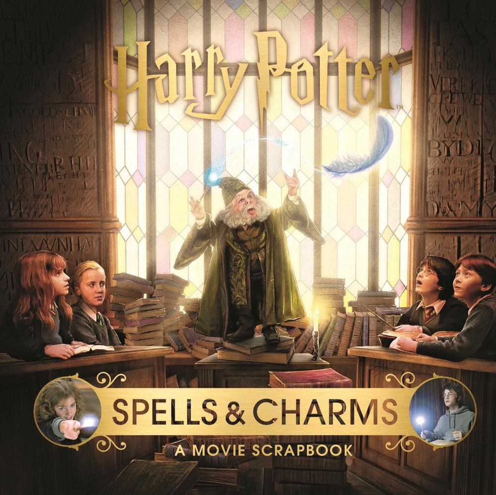 Harry Potter - Spells & Charms: A Movie Scrapbook - Warner Bros.