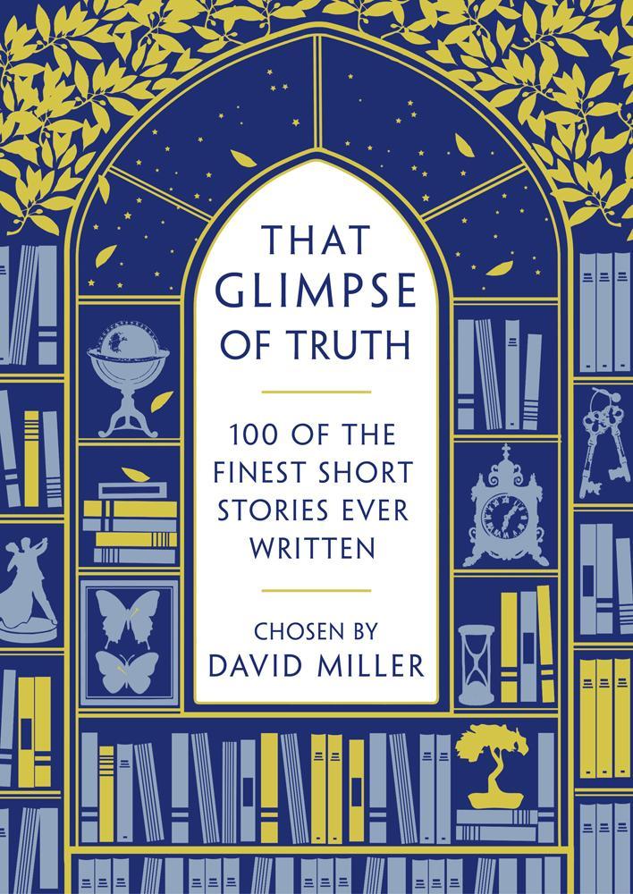 That Glimpse of Truth - David Miller