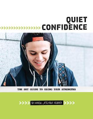 Quiet Confidence - Karen Latchana Kenney