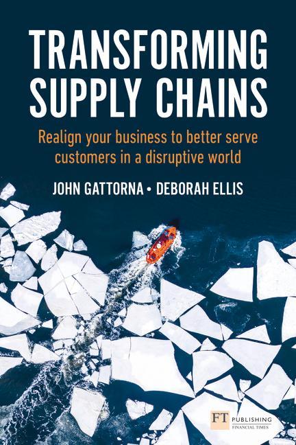 Transforming Supply Chains - John Gattorna