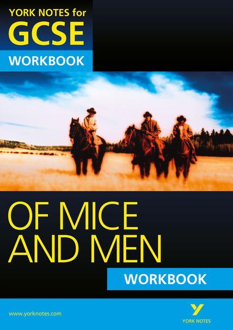 Of Mice and Men: York Notes for GCSE Workbook (Grades A*-G) - Mike Gould