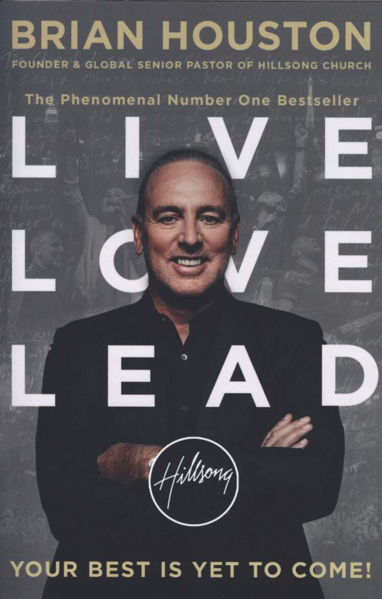 Live, Love, Lead - Brian Houston