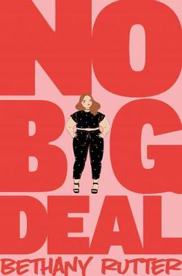 No Big Deal - Bethany Rutter
