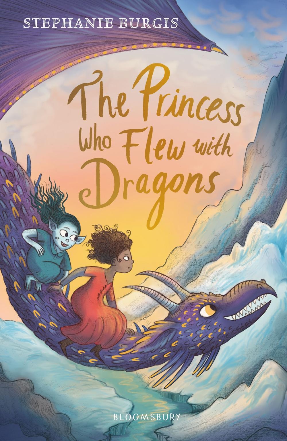 Princess Who Flew with Dragons - Stephanie Burgis