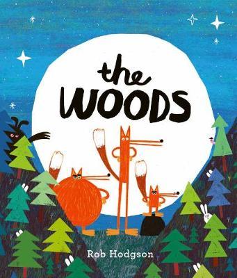 Woods - Rob Hodgson