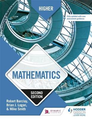Higher Mathematics: Second Edition - Robert Barclay