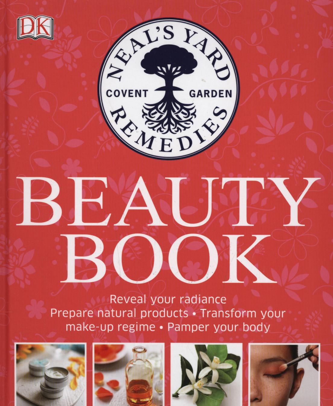 Neal's Yard Remedies Beauty Book -  
