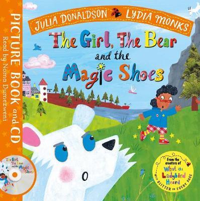 Girl, the Bear and the Magic Shoes - Julia Donaldson