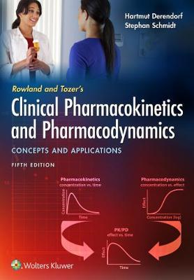 Rowland and Tozer's Clinical Pharmacokinetics and Pharmacody - Hartmut Derendorf