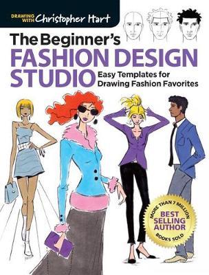 Beginner's Fashion Design Studio - Christopher Hart
