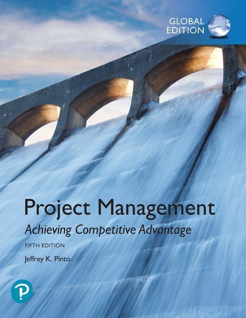 Project Management: Achieving Competitive Advantage, Global - Jeffrey K Pinto
