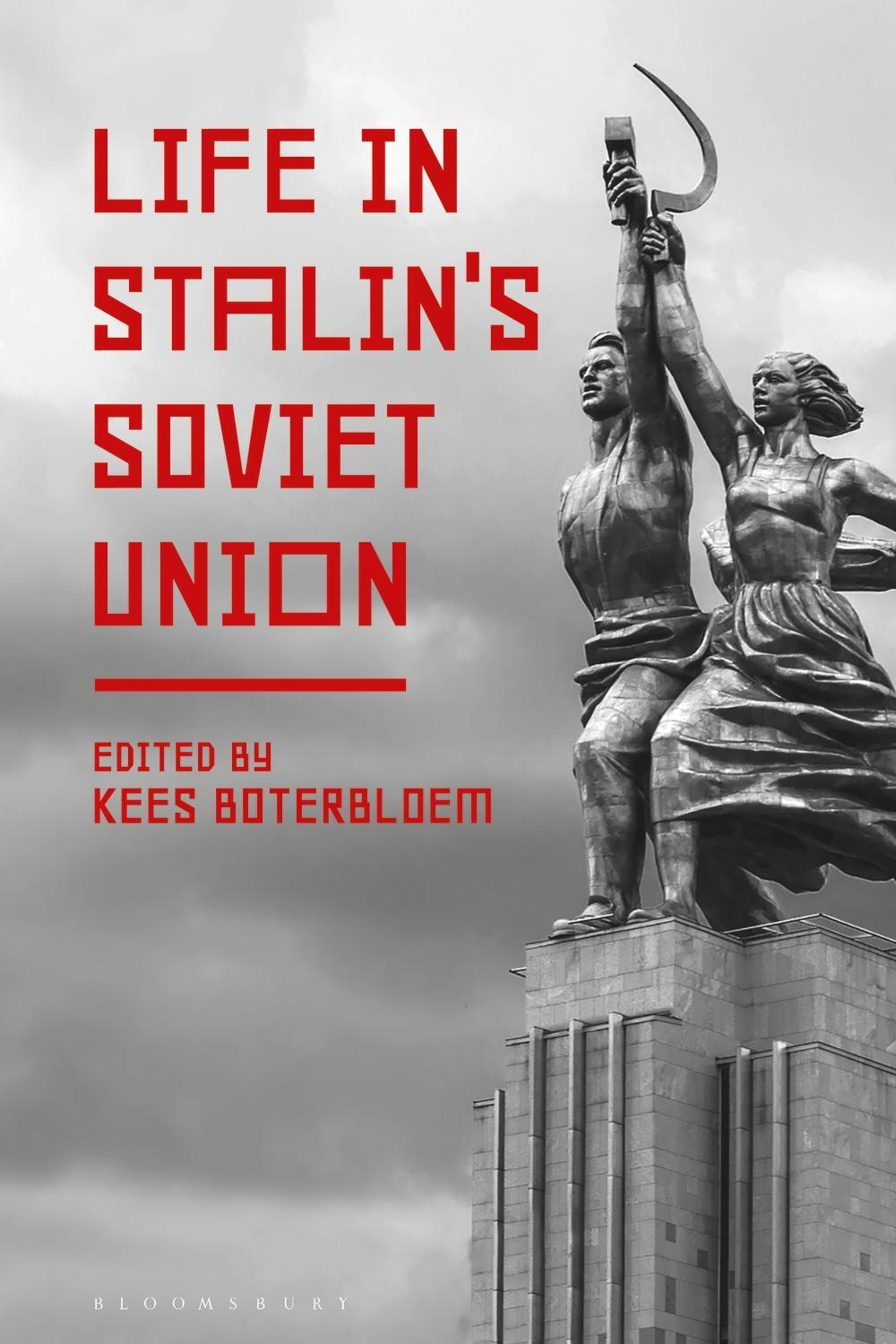 Life in Stalin's Soviet Union -  