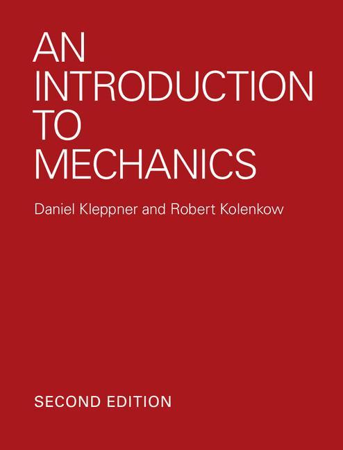 Introduction to Mechanics - Daniel Kleppner & Robert Kolenkow