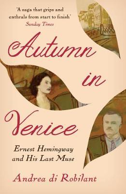 Autumn in Venice - Andrea Robilant