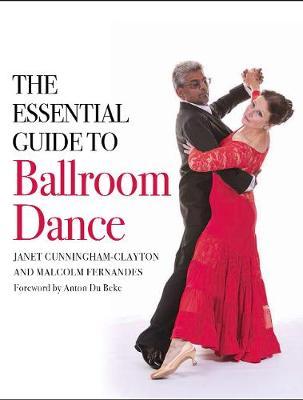 Essential Guide to Ballroom Dance - Janet Cunningham