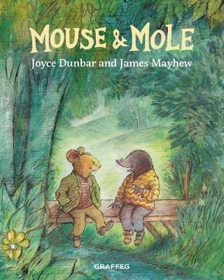 Mouse and Mole - Joyce Dunbar