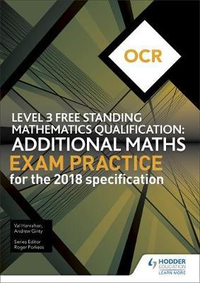 OCR Level 3 Free Standing Mathematics Qualification: Additio - Val Hanrahan