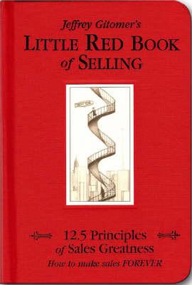 Little Red Book of Selling - Jeffrey Gitomer