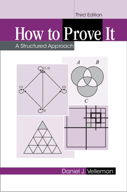How to Prove It - Daniel J Velleman