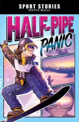 Half-Pipe Panic - Jake Maddox
