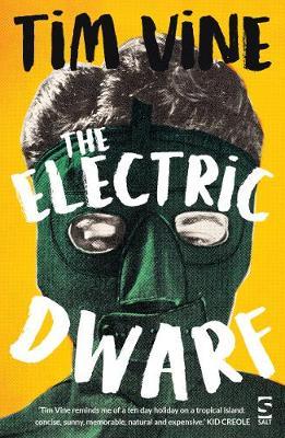Electric Dwarf - Tim Vine