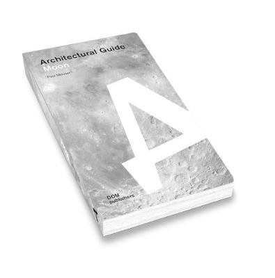 Moon: Architectural Guide - Paul Meuser