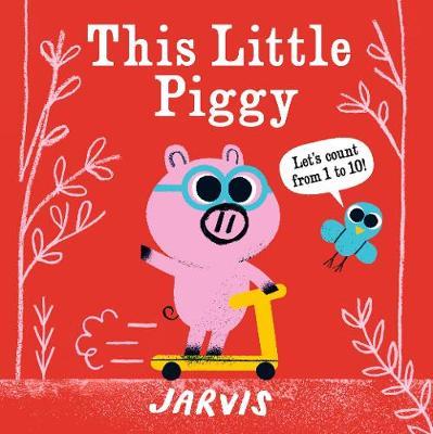 This Little Piggy: A Counting Book -  Jarvis