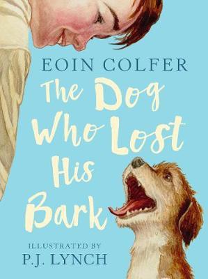 Dog Who Lost His Bark - Eoin Colfer