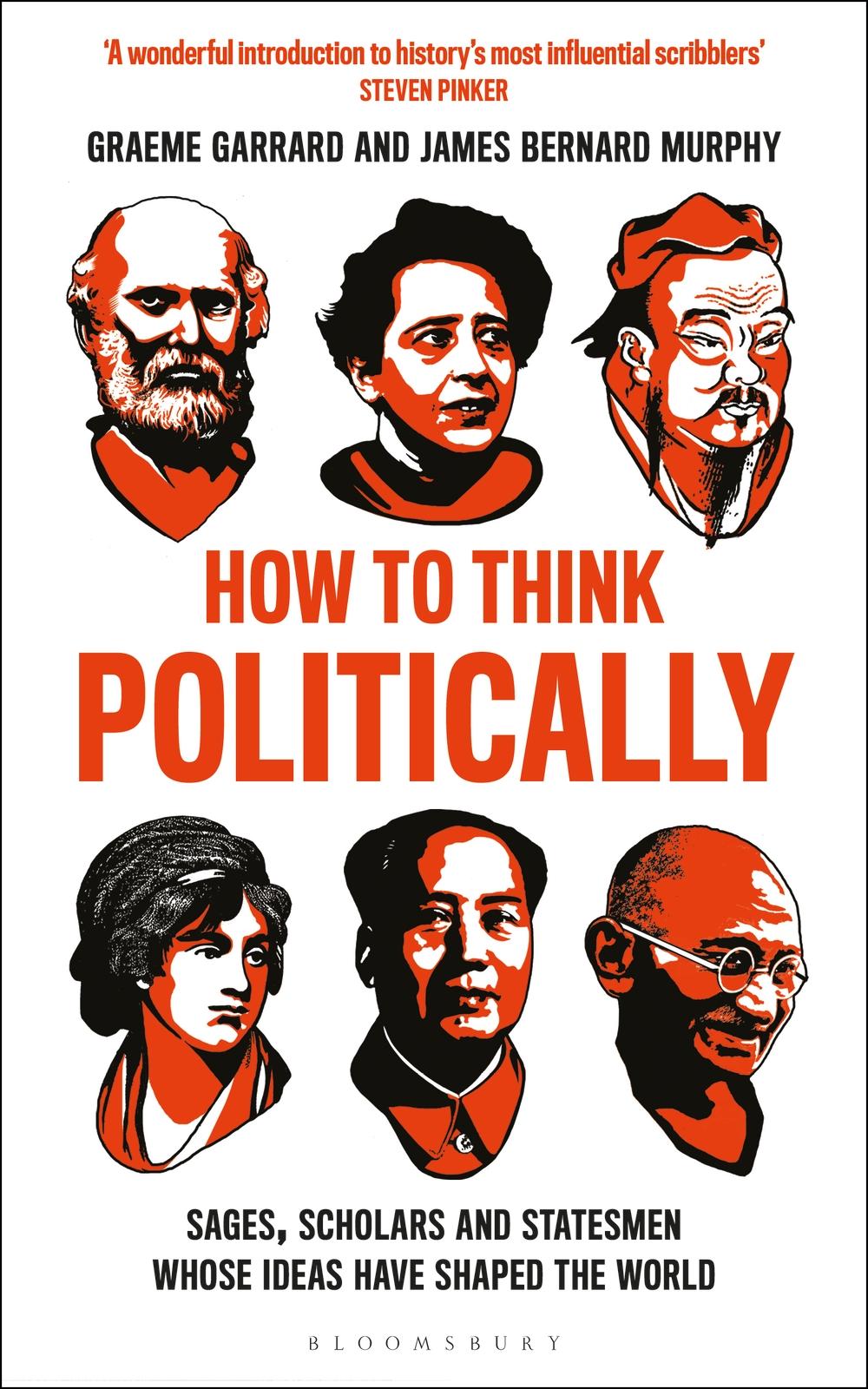 How to Think Politically - James Bernard Murphy