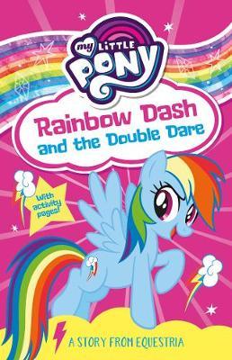 My Little Pony: Rainbow Dash and the Double Dare -  