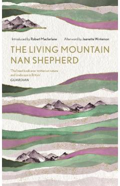 Living Mountain - Nan Shepherd