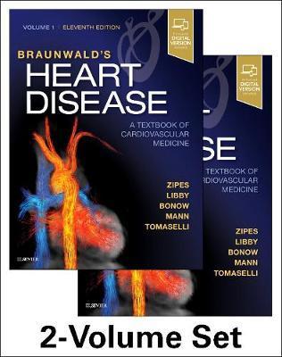 Braunwald's Heart Disease: A Textbook of Cardiovascular Medi - Douglas Zipes