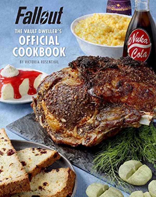 Fallout Vault Dwellers Official Cookbook - Victoria Rosenthal