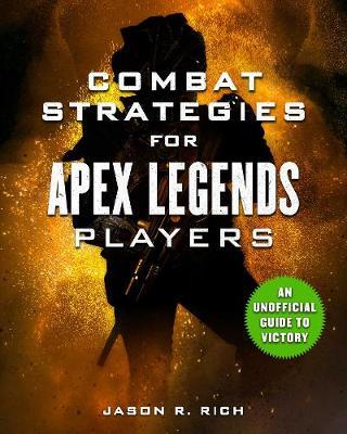 Combat Strategies for Apex Legends Players -  