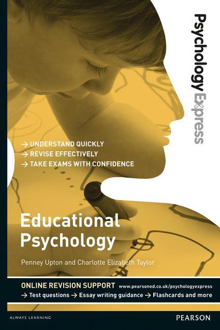 Psychology Express: Educational Psychology (Undergraduate Re - Penney Upton