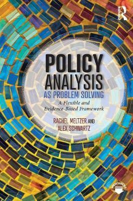 Policy Analysis as Problem Solving - Rachel Meltzer