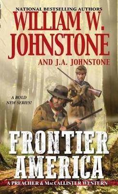 Frontier America - William W Johnstone