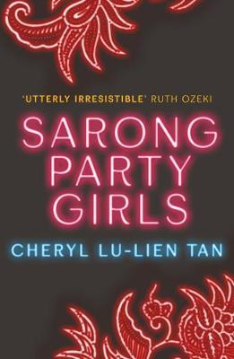 Sarong Party Girls - Cheryl Tan