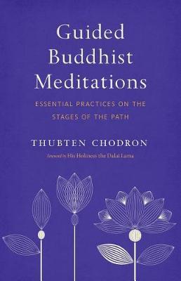 Guided Buddhist Meditations - Thubten Chodron