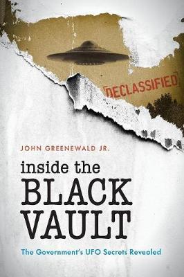 Inside The Black Vault - John Greenewald Jr