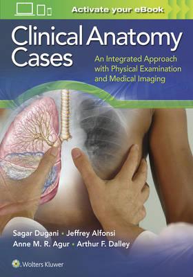 Clinical Anatomy Cases - Sagar Dugani