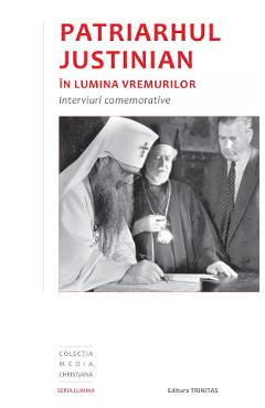 Poza produsului Patriarhul Justinian in lumina vremurilor